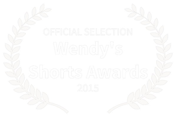 Official Selection Wendy's Short Awards Official Selection Wendy's Short Awards 2015